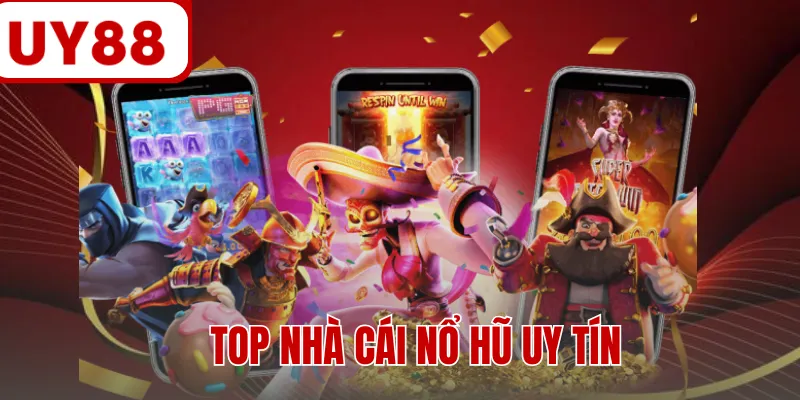 Top Nhà Cái Nổ Hũ Uy Tín Nhất Thị Trường Châu Á 2026